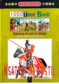 Image of 2 - 1000 Tanya & Jawab : Ksatria dan Kastil