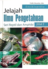 Image of 2-Jelajah Ilmu Pengetahuan Seri Reptil dan Amphibi