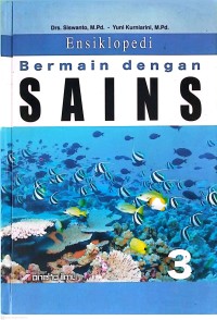 Image of 3-Ensiklopedi Bermain dengan Sains