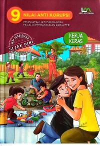 Image of 9 Nilai Anti Korupsi - Kerja Keras