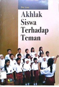 Image of Akhlak Siswa Terhadap Teman