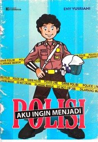 Image of Aku Ingin Menjadi Polisi