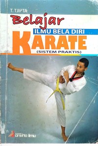 Image of Belajar Ilmu Bela Diri Karate (Sistem Praktis)