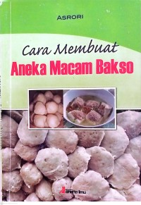 Image of Cara Membuat Aneka Macam Bakso