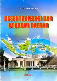 Image of Desentralisasi dan Otonomi Daerah