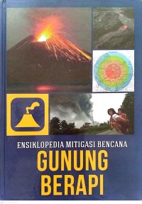 Image of Ensiklopedia Mitigasi Bencana Gunung Berapi