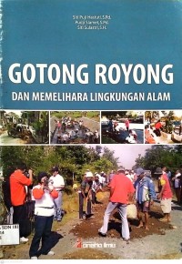 Image of Gotong Royong dan Memelihara Lingkungan Alam