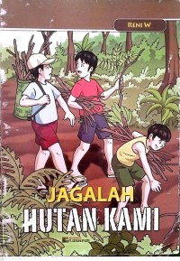 Image of Jagalah Hutan Kami