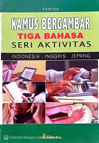 Image of Kamus Bergambar Tiga Bahasa Aktivitas (Ind, Ing, Jep)