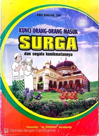 Image of Kunci Orang-Orang Masuk Surga dan Segala Kenikmatannya