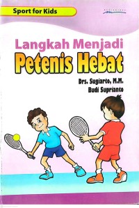 Image of LAngkah Menjadi Petenis Hebat