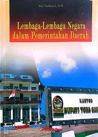 Image of Lembaga-Lembaga Negara dalam Pemerintahan Daerah