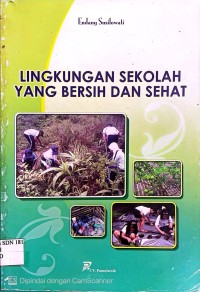 Image of Lingkungan Sekolah yang Bersih dan Sehat