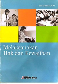 Image of Melaksanakan Hak dan Kewajiban