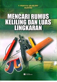Image of Mencari Rumus Keliling dan Luas Lingkaran
