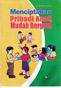 Image of Menciptakan Pribadi Anak Mudah Bergaul