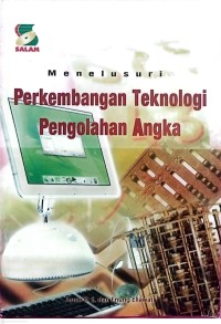 Image of Menelusuri Perkembangan Teknologi Pengolahan Angka