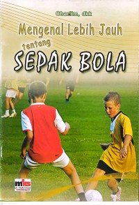 Image of Mengenal Lebih Juah tentang Sepak Bola