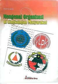 Image of Mengenal Organisasi di Lingkungan Masyarakat