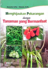 Image of Menghijaukan Pekarangan dengan Tanaman yang Bermanfaat