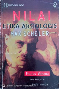 Image of Nilai Etika Aksiologis Max Scheler