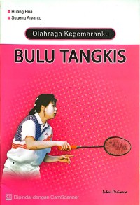 Image of Olahraga Kegemaranku Bulu Tangkis
