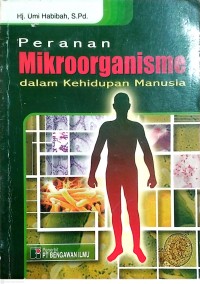 Image of Peranan Mikroorganisme dalam Kehidupan Manusia