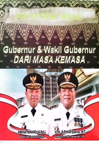 Image of Provinsi Riau Gubernur & Wakil Gubernur Dari Masa Kemasa