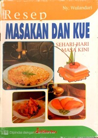 Image of Resep Masakan dan Kue Sehari-hari Masa Kini