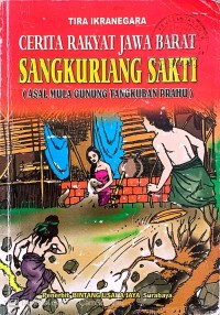 Image of Sangkuriang Sakti (Asal Mula Tangkuban Prahu)