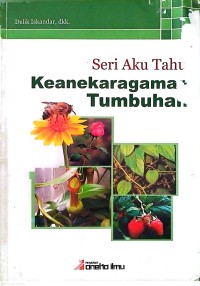 Image of Seri Aku Tahu: Keanekaragaman Tumbuhan