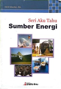 Image of Seri Aku Tahu: Sumber Energi