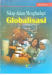 Image of Sikap dalam Menghadapi Globalisasi