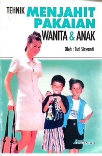 Image of Tehnik Menjahit Pakaian Wanita & Anak