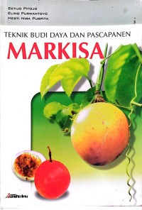 Image of Teknik Budi Daya dan Pascapanen Markisa