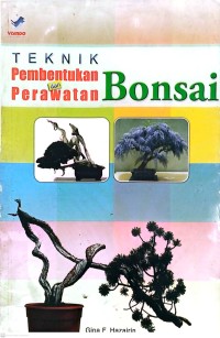 Image of Teknik Pembentukan dan Perawatan Bonsai