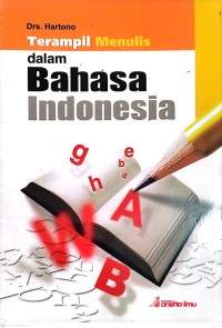 Image of Terampil Menulis dalam Bahasa Indonesia